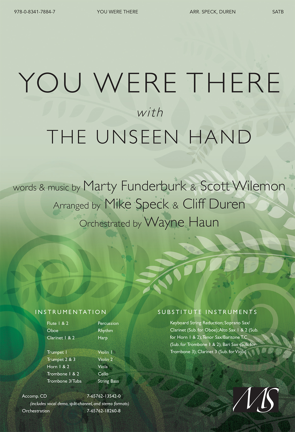 You Were There with The Unseen Hand
