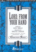 Lord, from Your Hand